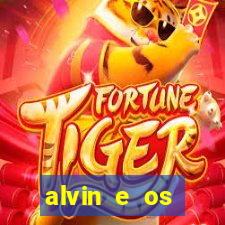 alvin e os esquilos redecanais